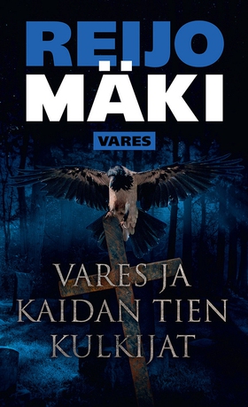 Vares ja kaidan tien kulkijat (e-bok) av Reijo 