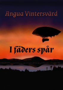 I fäders spår (e-bok) av Angua Vintersvärd