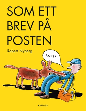 Som ett brev på posten (e-bok) av Robert Nyberg