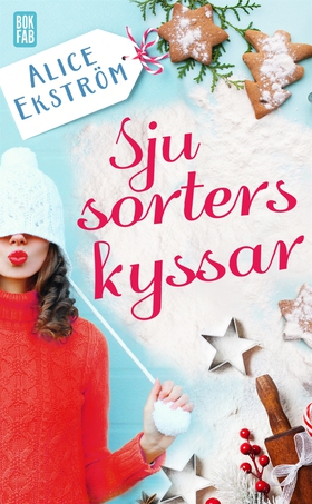 Sju sorters kyssar (e-bok) av Alice Ekström