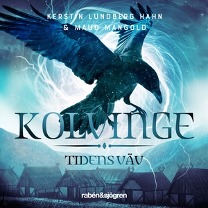 Kolvinge (ljudbok) av Maud Mangold, Kerstin Lun