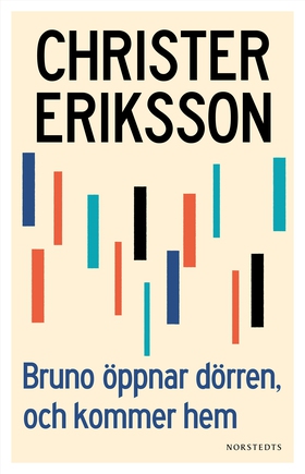 Bruno öppnar dörren, och kommer hem (e-bok) av
