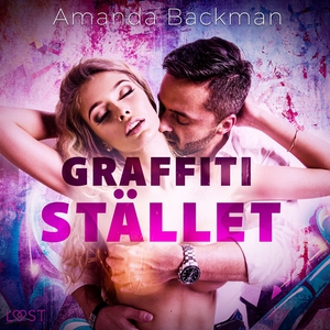 Graffitistället - erotisk novell (ljudbok) av A