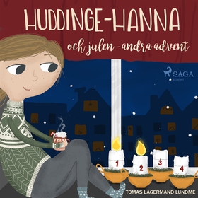 Huddinge-Hanna och julen - andra advent (ljudbo