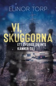 Vi, skuggorna (e-bok) av Elinor Torp