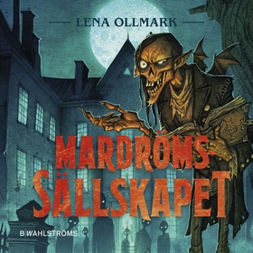 Mardrömssällskapet (ljudbok) av Lena Ollmark