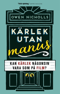 Kärlek utan manus (e-bok) av Owen Nicholls