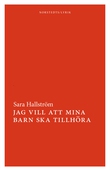 Jag vill att mina barn ska tillhöra