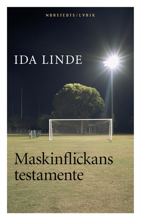 Maskinflickans testamente (e-bok) av Ida Linde