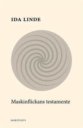 Maskinflickans testamente (e-bok) av Ida Linde