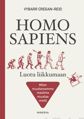 Homo Sapiens - Luotu liikkumaan (e-bok) av Petr