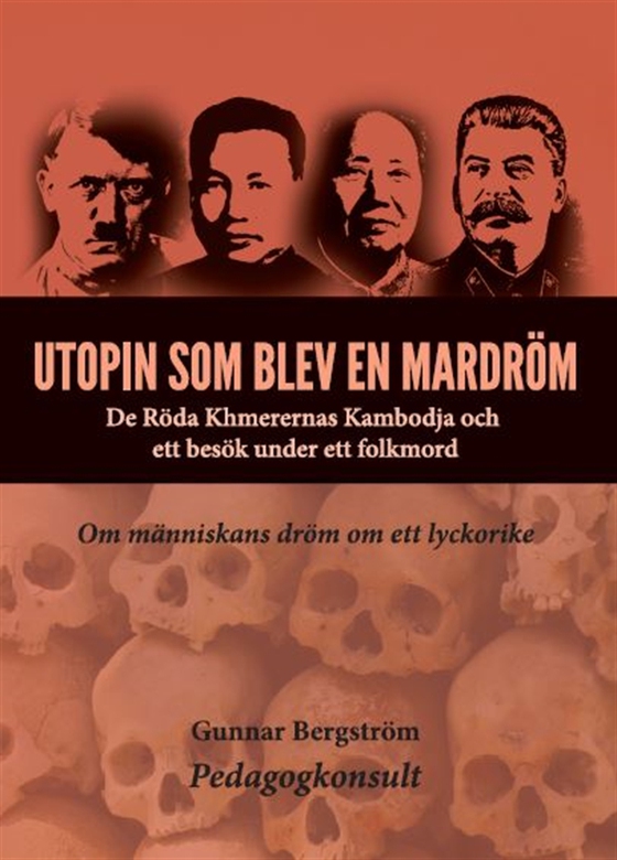 Utopin som blev en mardröm