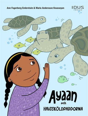 Ayaan och havssköldpaddorna (e-bok) av Ann Fage