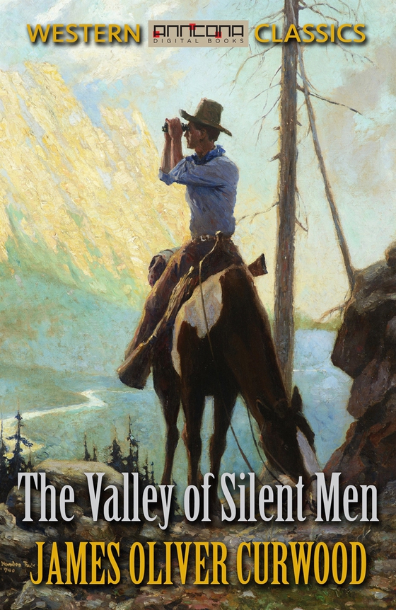 The Valley of Silent Men