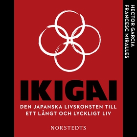 Ikigai : den japanska livskonsten till ett lång