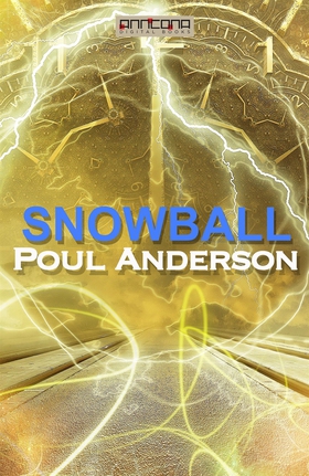 Snowball (e-bok) av Poul W. Anderson
