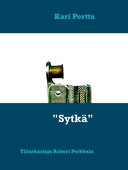 "Sytkä": Ylitarkastaja Robert Porkkala