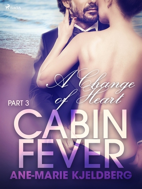 Cabin Fever 3: A Change of Heart (e-bok) av Ane