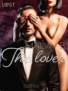Desire 11: The Lover (e-bok) av Malva B.