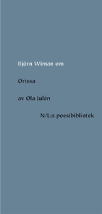 Om Orissa av Ola Julén (e-bok) av Björn Wiman