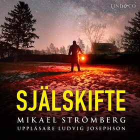 Själskifte (ljudbok) av Mikael Strömberg