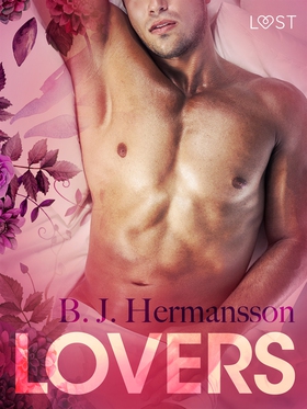 Lovers - Erotic Short Story (e-bok) av B. J. He