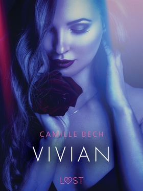Vivian - Erotic Short Story (e-bok) av Camille 