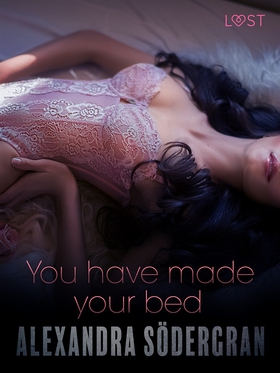 You have made your bed - Erotic Short Story (e-