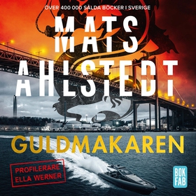 Guldmakaren (ljudbok) av Mats Ahlstedt