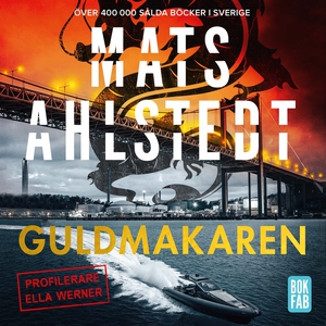 Guldmakaren (ljudbok) av Mats Ahlstedt