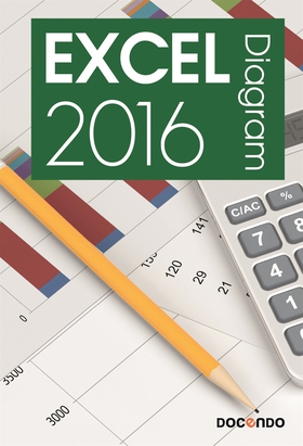 Excel 2016 Diagram (e-bok) av Eva Ansell