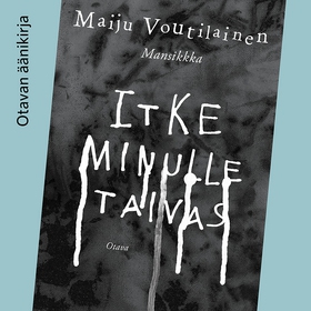 Itke minulle taivas (ljudbok) av Maiju Voutilai