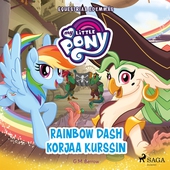 My Little Pony - Equestriaa edemmäs - Rainbow Dash korjaa kurssin