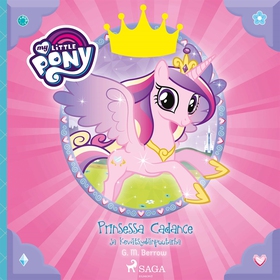My Little Pony - Prinsessa Cadance ja Kevätsydä