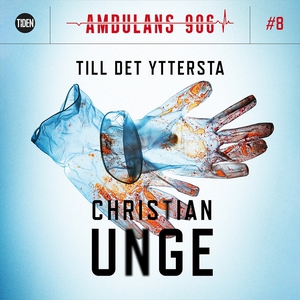 Ambulans 906 - 8 (ljudbok) av Christian Unge