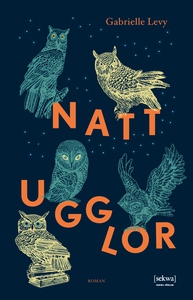Nattugglor (e-bok) av Gabrielle Levy