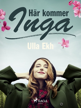 Här kommer Inga (e-bok) av Ulla Ekh
