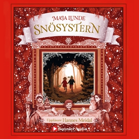 Snösystern : en julberättelse (ljudbok) av Maja