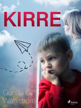 Kirre (e-bok) av Gunilla O. Wahlström