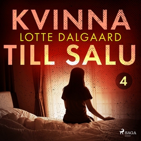 Kvinna till salu 4 (ljudbok) av Lotte Dalgaard