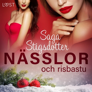 Nässlor och risbastu - erotisk julnovell (ljudb