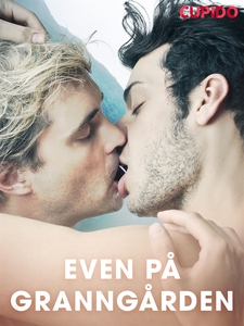 Even på granngården (e-bok) av Cupido
