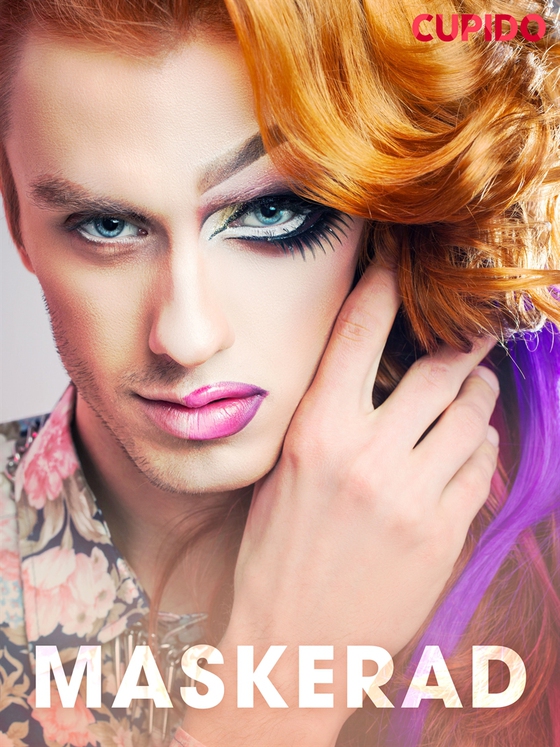 Maskerad (e-bok) av Cupido