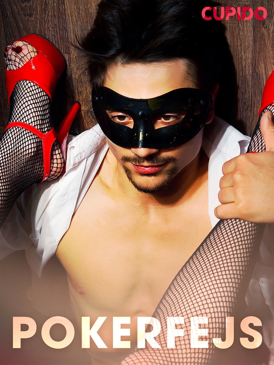 Pokerfejs (e-bok) av Cupido