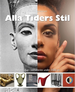 Alla Tiders Stil : Yta och djup i stilhistorien