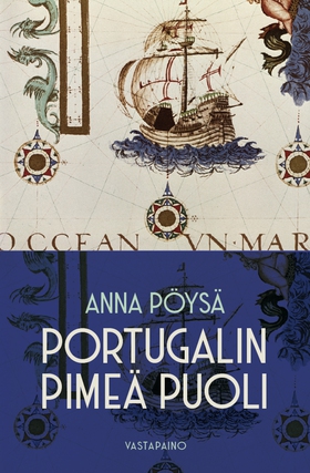 Portugalin pimeä puoli (e-bok) av Anna Pöysä