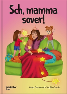Sch, mamma sover! (e-bok) av Vanja Persson, Sop