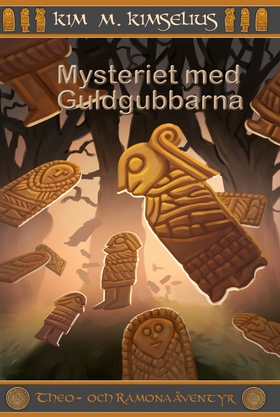 Mysteriet med Guldgubbarna (e-bok) av Kim M. Ki