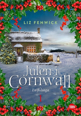 Julen i Cornwall - Del 1 : En julsaga (e-bok) a