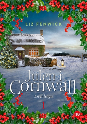 Julen i Cornwall - Del 1 : En julsaga (e-bok) a